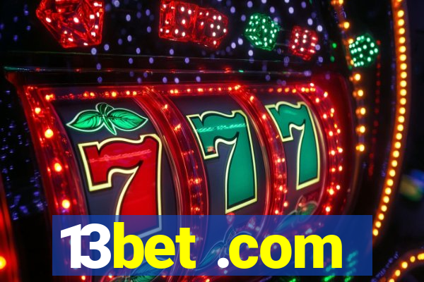 13bet .com